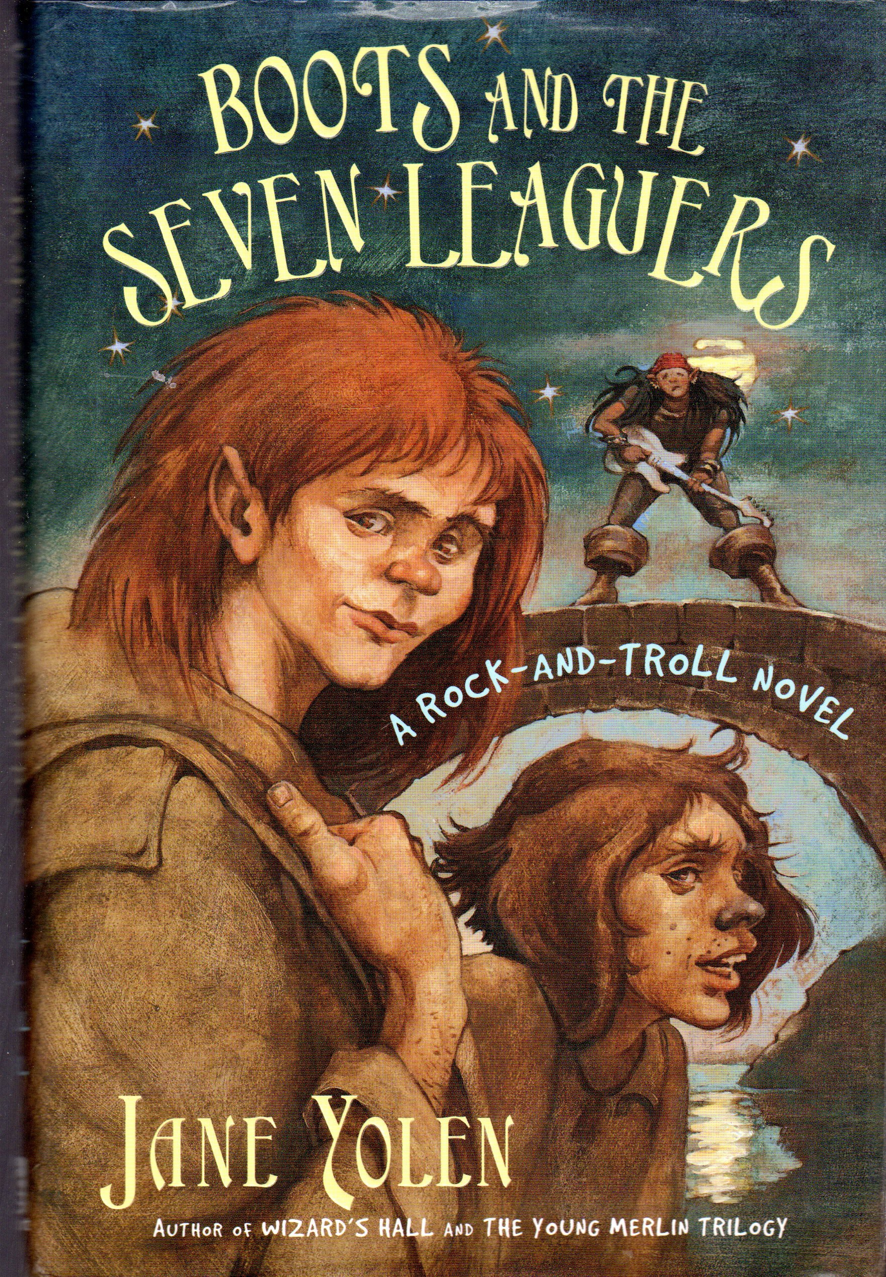 Boots and the Seven Leaguers: A Rock-and-Troll Novel