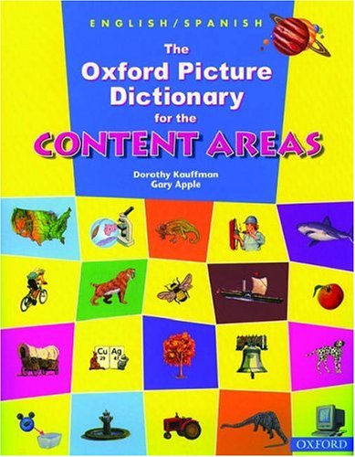 The Oxford Picture Dictionary for the Content Areas (English/Spanish Edition)