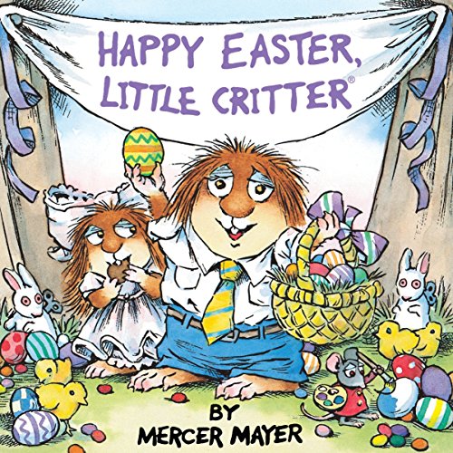 Happy Easter, Little Critter (Little Critter): An Easter Book for Kids and Toddlers (Look-Look)