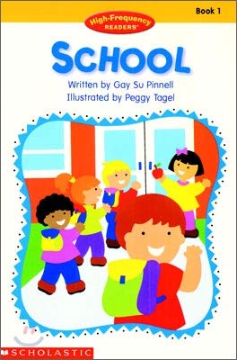 School (High-Frenquency Readers: Book 1)
