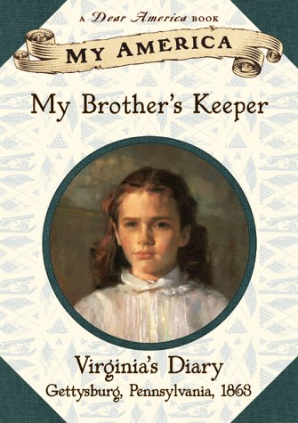 My America: My Brother's Keeper: Virginia's Civil War Diary, Book One