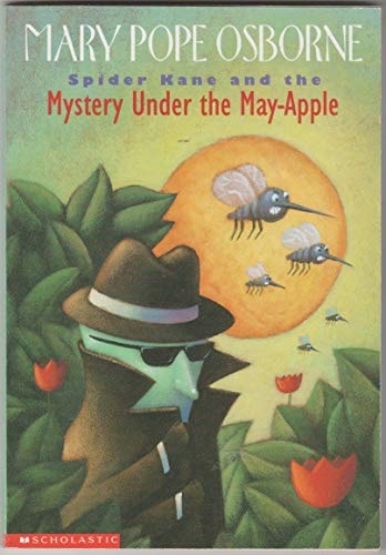 Spider Kane and the Mystery Under the May-Apple