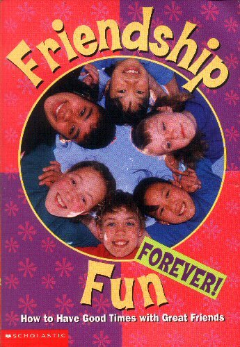 Friendship Fun Forever!
