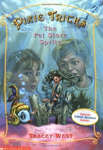 The Pet Store Sprite (Pixie Tricks, No. 3)