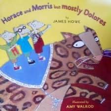Horace and Morris but Mostly Dolores