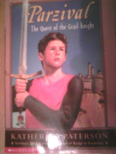 Parzival: The quest of the Grail Knight