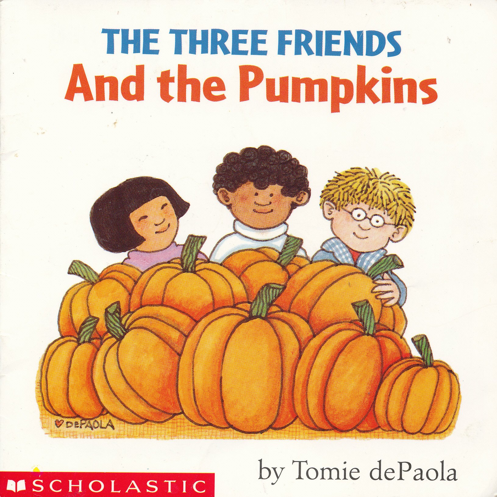 The Three Friends and the Pumpkins (Scholastic SeeSaw Book Club)