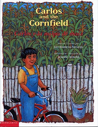 Carlos and the Cornfield / Carlos y la milpa de maíz