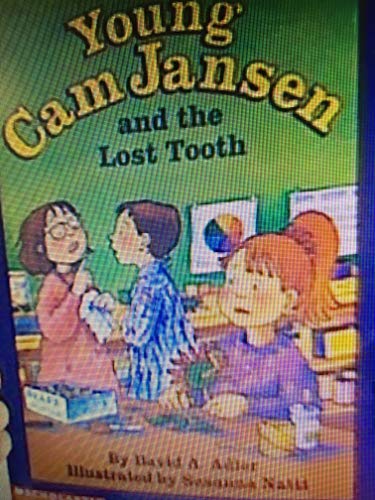 Young Cam Jansen and the lost tooth