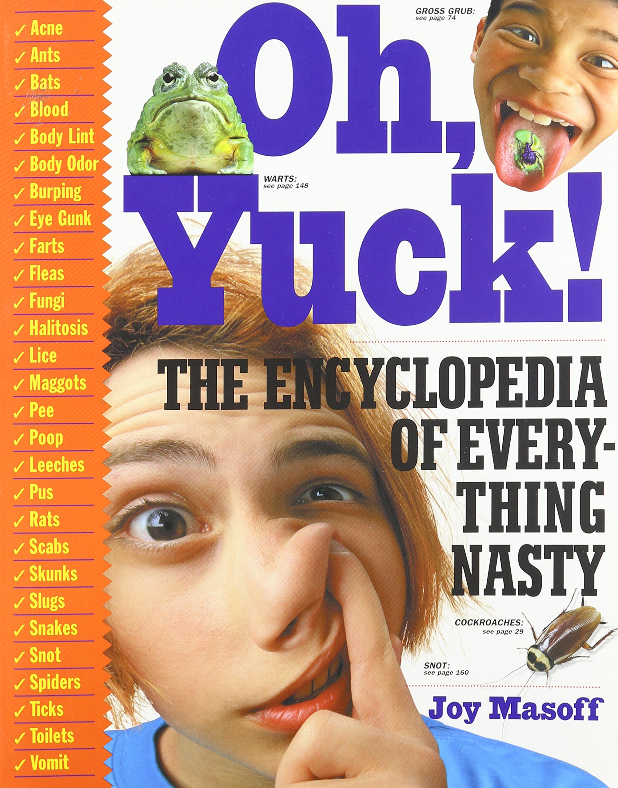 Oh, Yuck! The Encyclopedia Of Everything Nasty