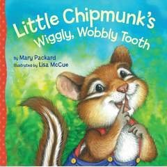 Little Chipmunk's Wiggly, Wobbly Tooth