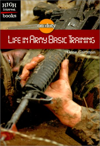 Life in Army Basic Training (On Duty)