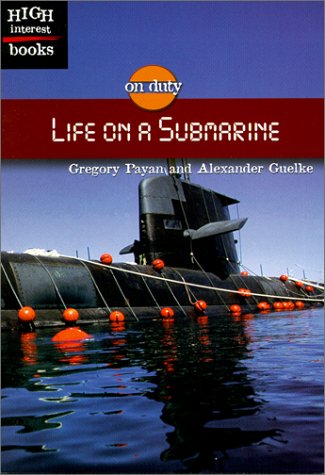 Life on a Submarine (On Duty)