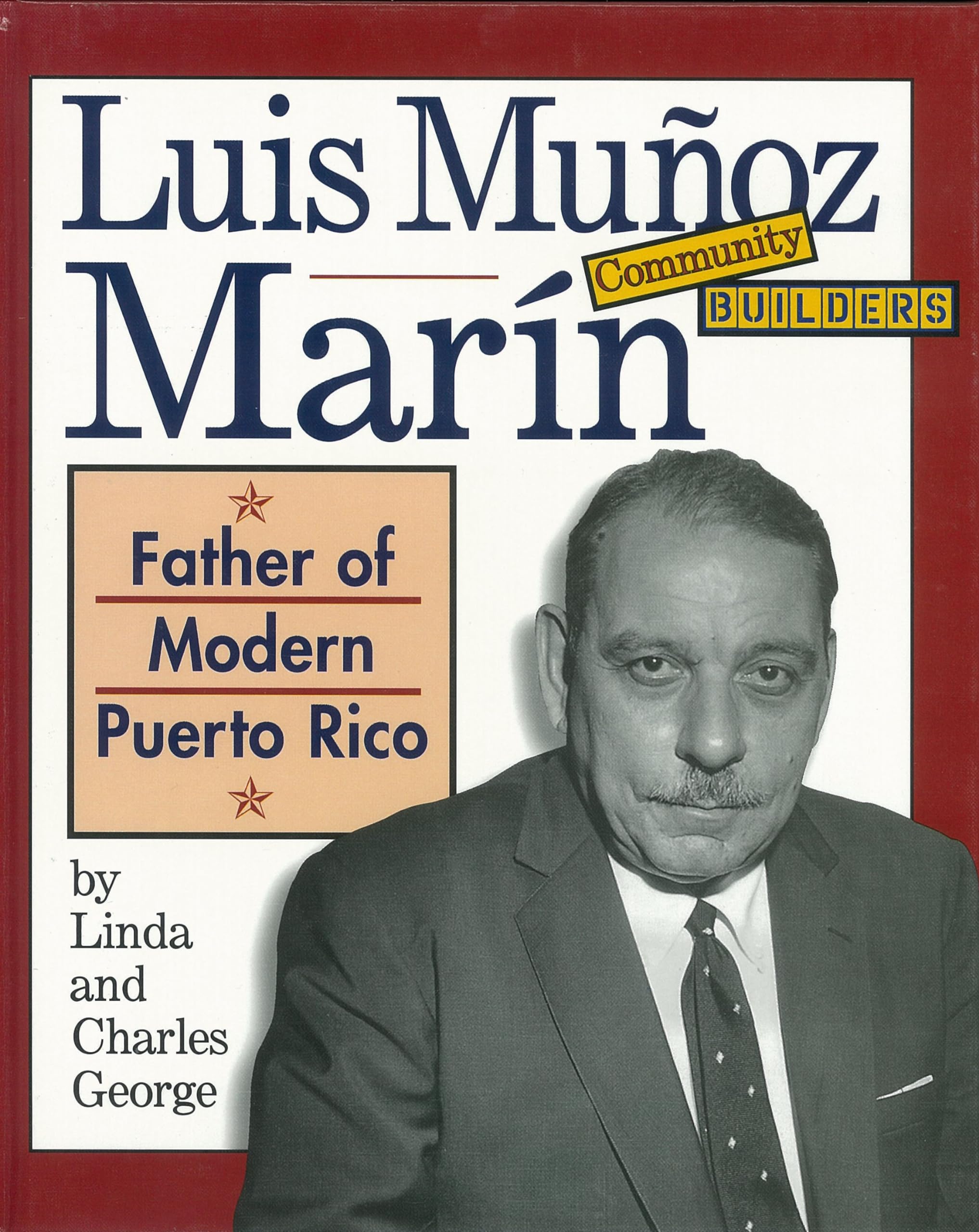 Luis Munoz Marin (Community Builders (Paperback))