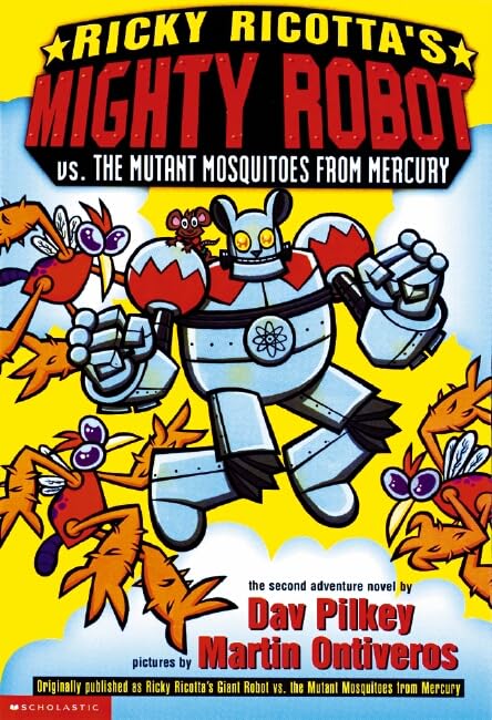 Ricky Ricotta's Mighty Robot Vs. the Mutant Mosquitoes from Mercury (Ricky Ricotta, No. 2)