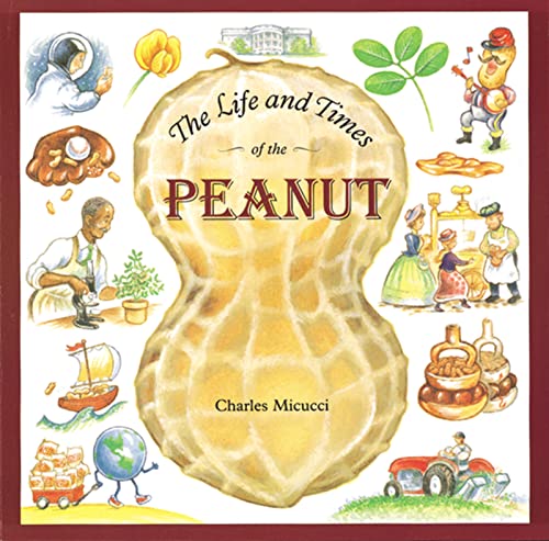 The Life and Times of the Peanut