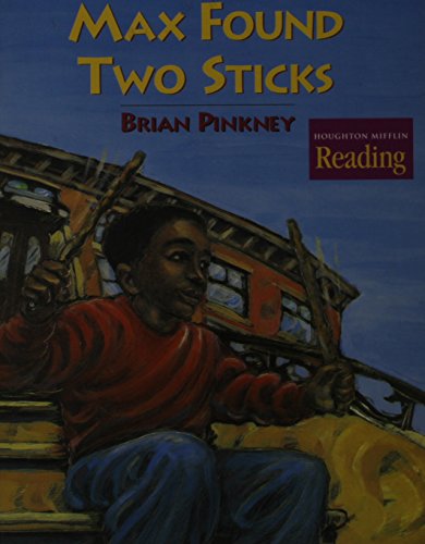 The Nation's Choice: Theme Paperbacks Theme 9 Grade 1 Max Found Two Sticks