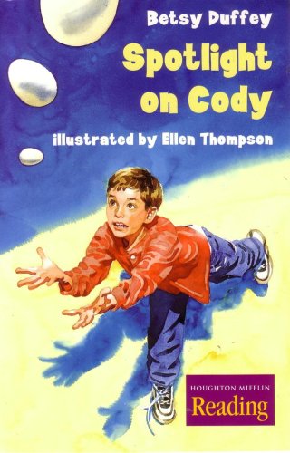 Houghton Mifflin Reading: The Nation's Choice: Theme Paperbacks, Above-Level Grade 2.2 Theme 4 - Spotlight on Cody