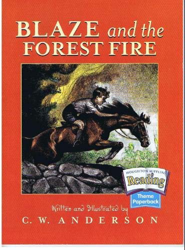 Houghton Mifflin Reading: The Nation's Choice: Theme Paperbacks, On-Level Grade 3.1 Theme 1 - Blaze and the Forest Fire