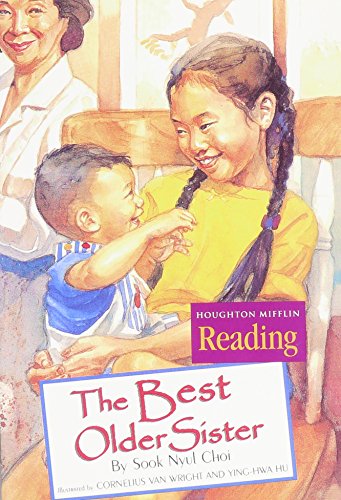 Houghton Mifflin Reading: The Nation's Choice: Theme Paperbacks, Below-Level Grade 3.1 Theme 2 - The Best Older Sister