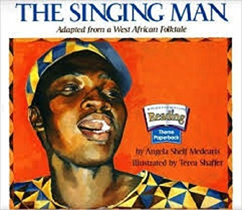 Houghton Mifflin Reading: The Nation's Choice: Theme Paperbacks, On-Level Grade 4 Theme 1 - The Singing Man