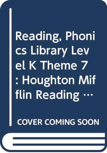 Houghton Mifflin Reading: Phonics Library Lv K Thm 7 (Hm Reading 2001 2003)