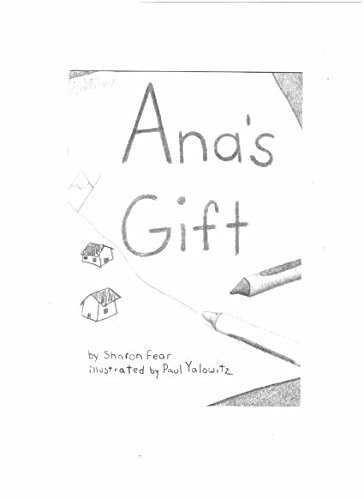 Ana's Gift (Leveled Reader 87 A, Genre: Realistic Story)