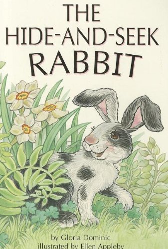The Hide-and-Seek Rabbit (Reading, Leveled Reader, No. 50B)