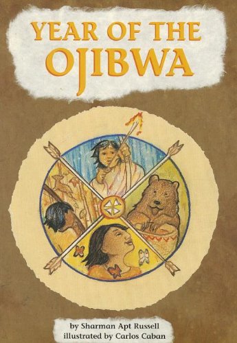 READING 2000 LEVELED READER 6.166B YEAR OF THE OJIBWA