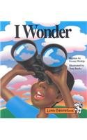 CELEBRATE READING! LITTLE CELEBRATIONS GRADE 1: I WONDER