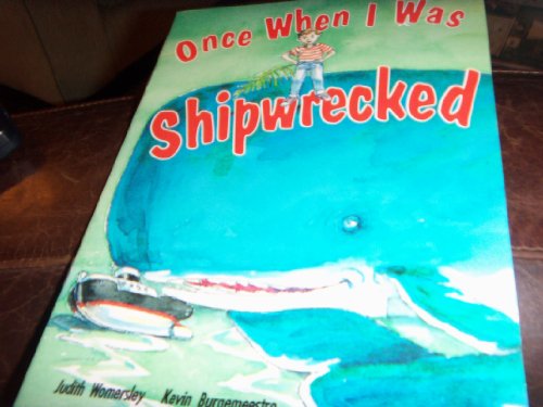 Once When I Was Shipwrecked