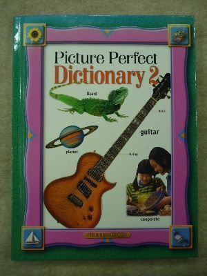 Picture Perfect Dictionary 2 (Picture Perfect Dictionaries)