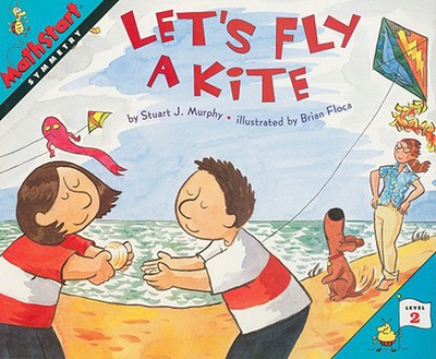 Great Source Mathstart: Student Reader Lets Fly A Kite