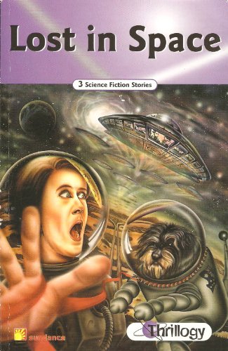 Lost in Space (Thrillogy; 3 Science Fiction Stories)