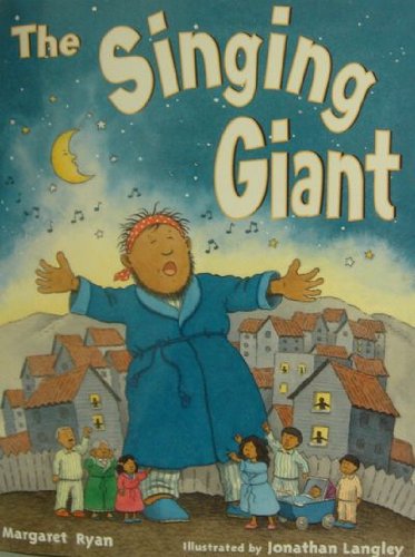 Rigby Literacy: Student Reader Grade 2 (Level 10) Singing Giant (Story)