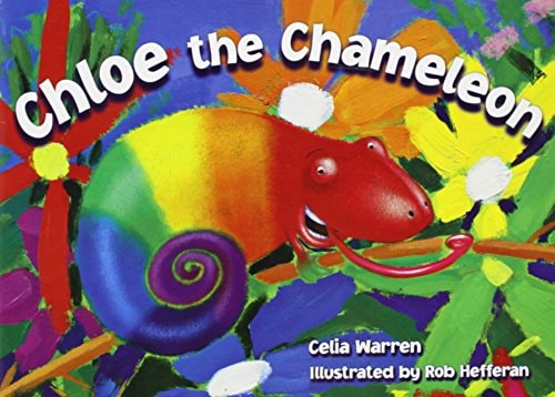 Rigby Literacy: Student Reader Grade 2 (Level 10) Chloe the Chameleon