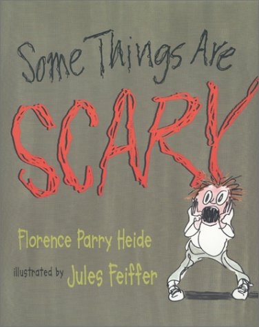 Some Things Are Scary