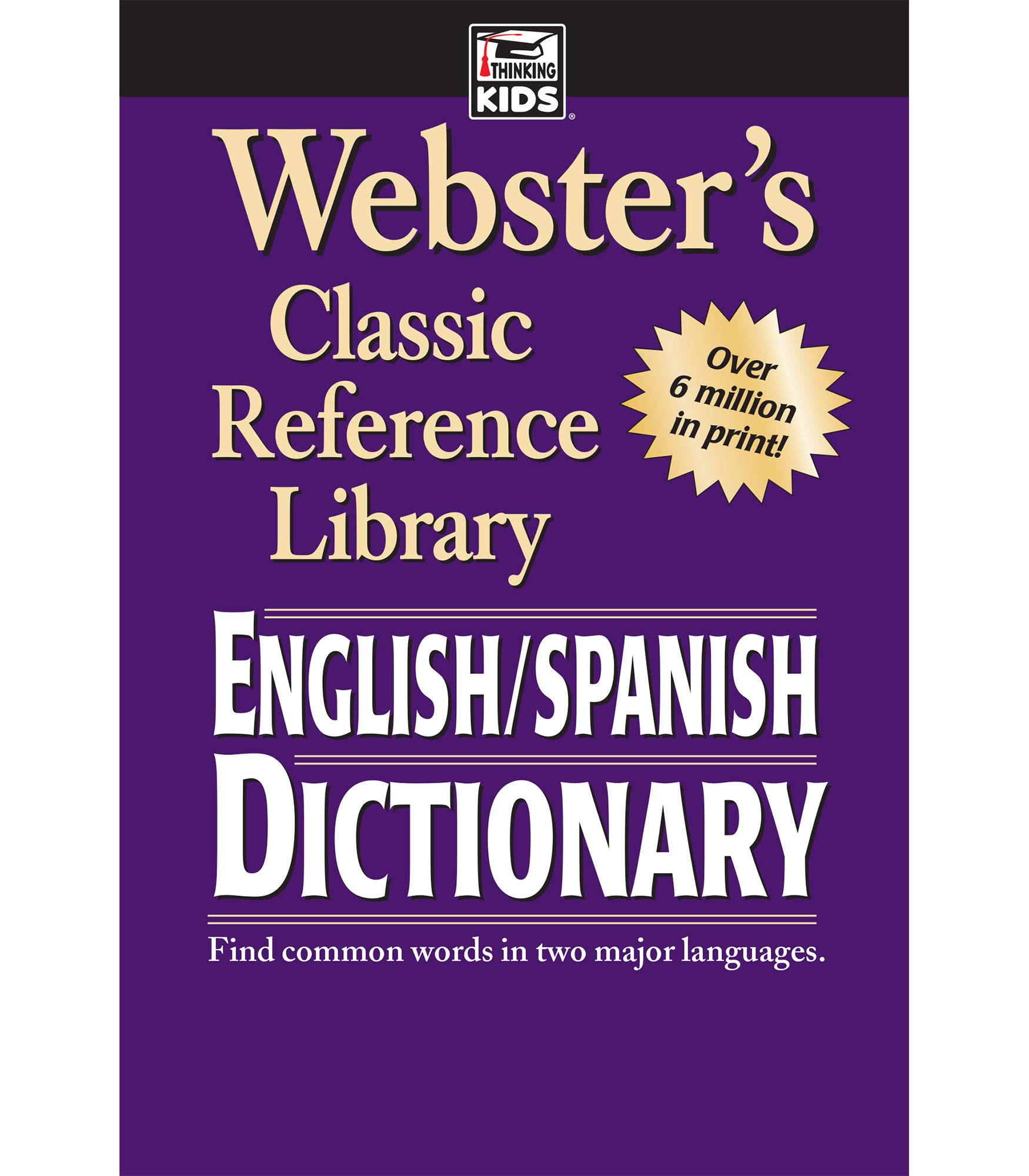 Webster's English Spanish Dictionary—Spanish/English Words in Alphabetical Order With Translations, Parts of Speech, Pronunciation, Definitions (224 pgs) (Spanish and English Edition)