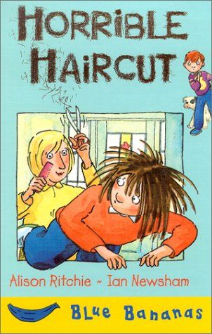 Horrible Haircut (Bananas Series)