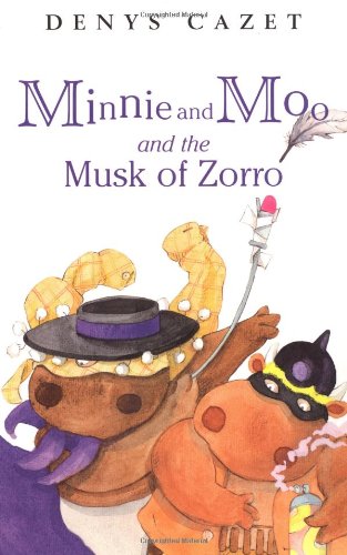 Minnie and Moo and the Musk of Zorro