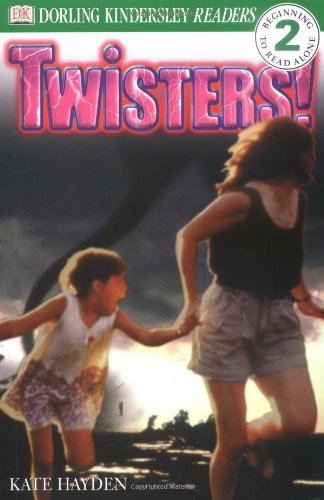 DK Readers: Twisters! (Level 2: Beginning to Read Alone) (DK READERS LEVEL 2)
