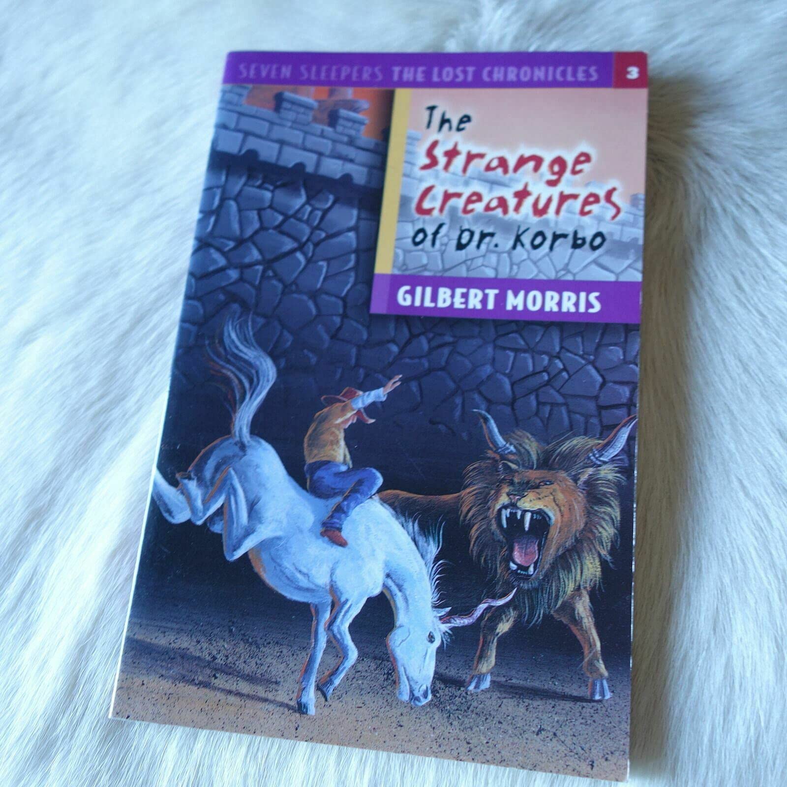 The Strange Creatures of Dr. Korbo (Seven Sleepers: The Lost Chronicles #3) (Volume 3)