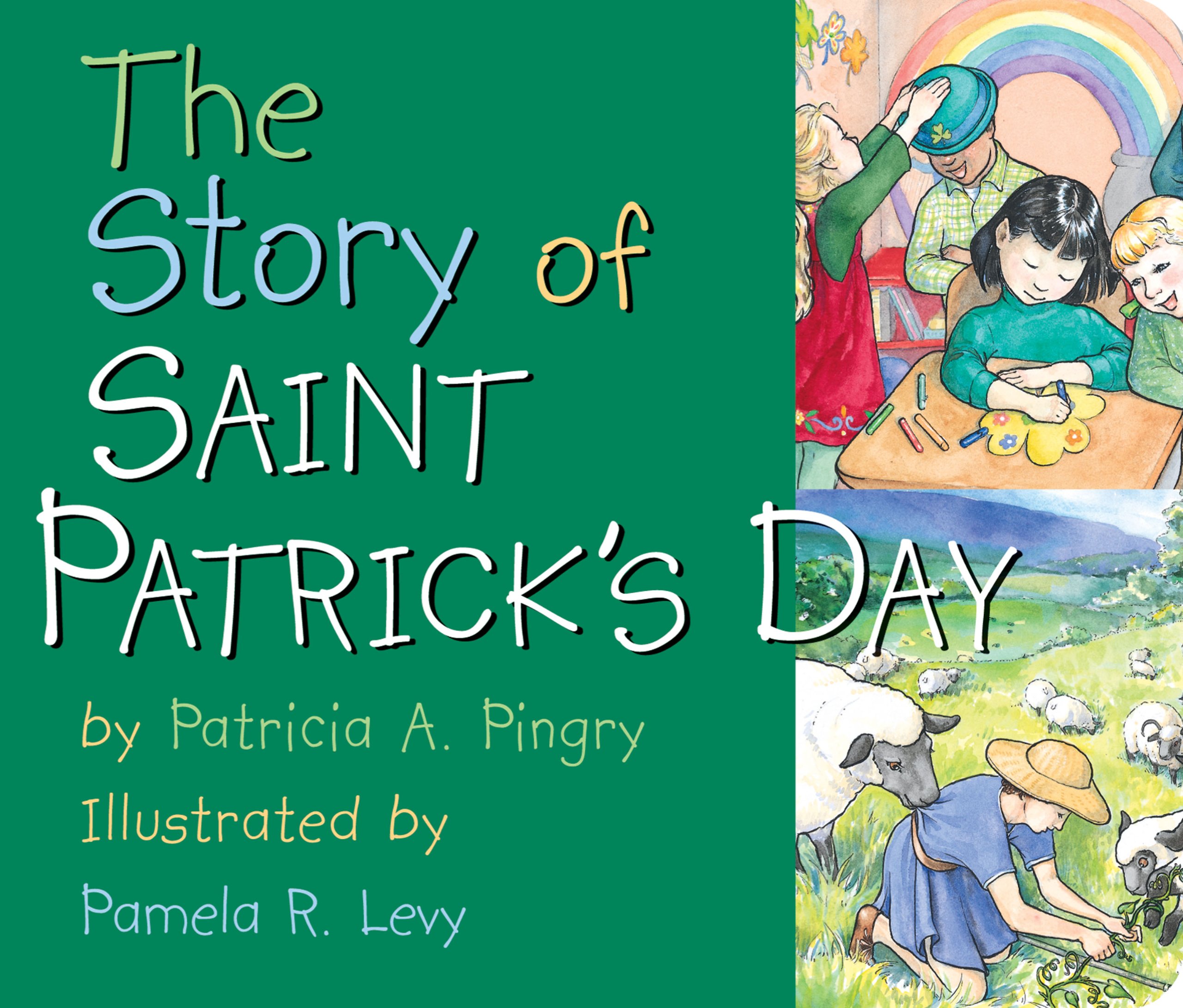 The Story of Saint Patrick's Day
