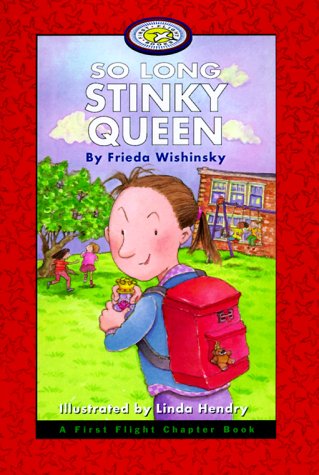 So Long Stinky Queen (FIRST FLIGHT EARLY READERS. LEVEL 4)