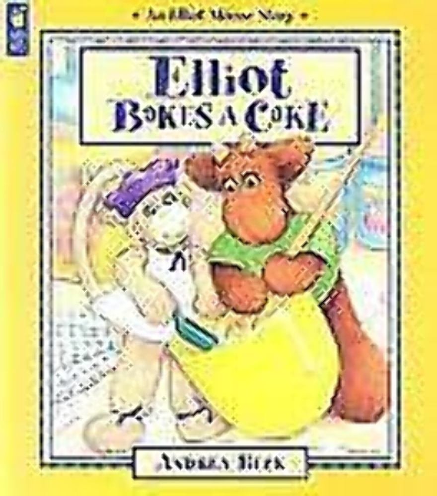 Elliot Bakes a Cake (Elliot Moose Story)
