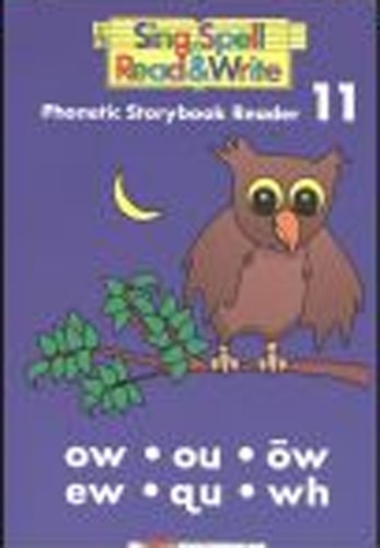 Storybook # 11 Second Edition Sing Spell Read and Write