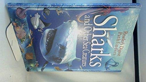 Sharks and Other Sea Creatures (Reader's Digest Pathfinders)