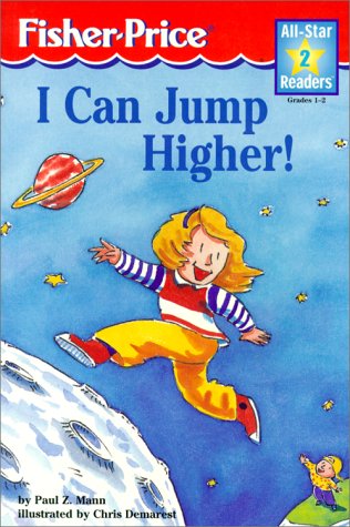 I Can Jump Higher! (All-star Readers)