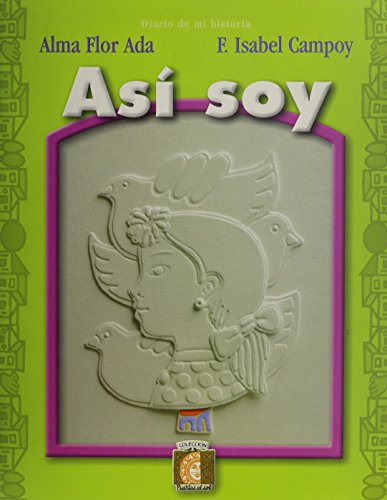 Asi Soy / This is Me: Journal-b (Puertas Al Sol / Gateways to the Sun) (Spanish Edition)