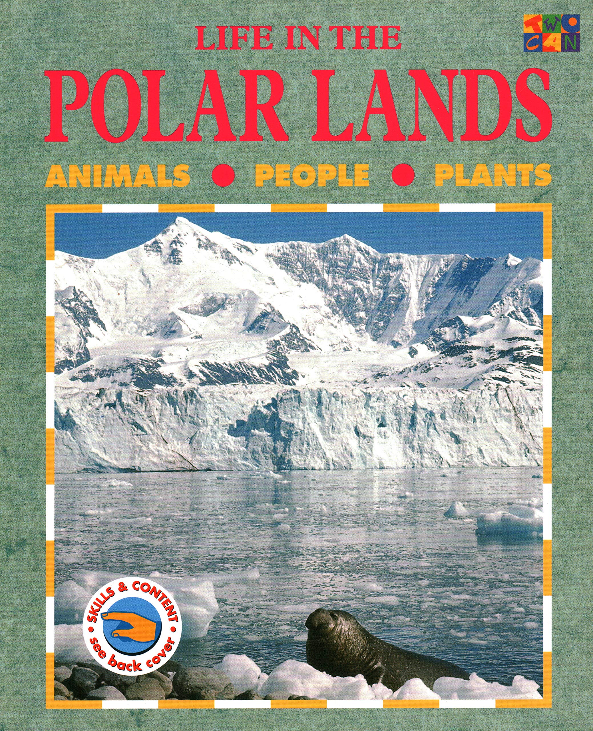 Life in the Polar Lands (Life in the...)